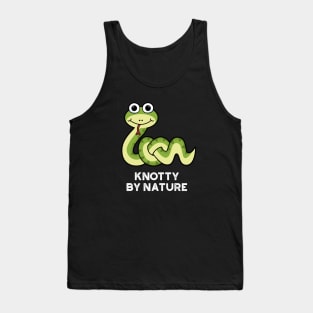 Knotty By Nature Cute Snake Pun Tank Top